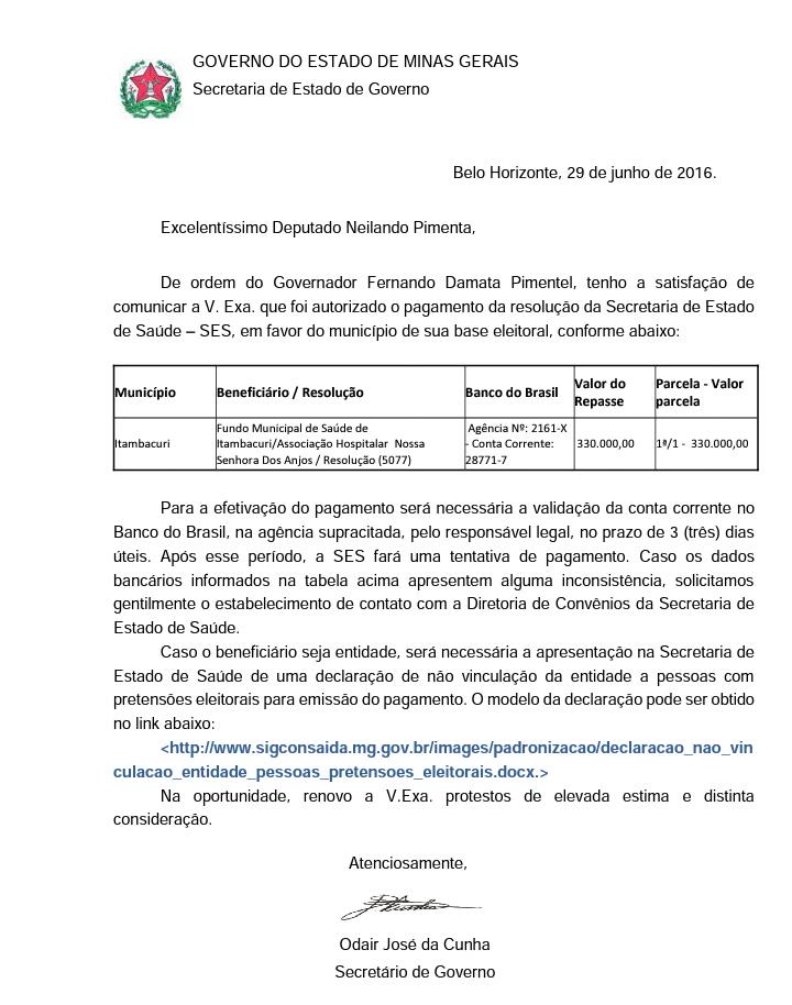 Comunicado expedido pela Secretaria de Governo do Estado, informando sobre a liberação do recurso na ordem de R$ 330 mil, através de emenda do deputado Neilando Pimenta, destinado à Associação Hospitalar Nossa Senhora dos Anjos